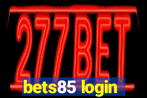 bets85 login